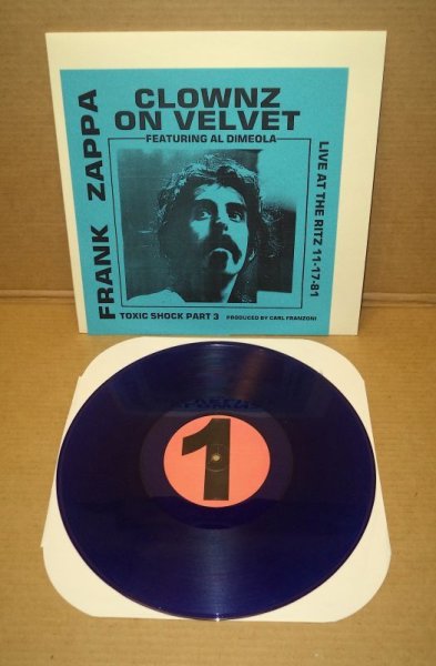 Photo1: Frank Zappa - TOXIC SHOCK PART 3 / CLOWNZ ON VELVET - LP. RITZ 11/17/81. BLUE VINYL (1)