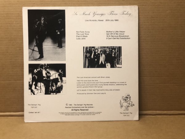 Photo5: ROLLING STONES - SO MUCH YOUNGER THEN - LP Swingin' Pig  (5)