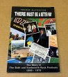 Photo1: There Must Be a Better Way: The Story of the Bath and Knebworth Rock Festivals 1969-1979 signed by author  (1)